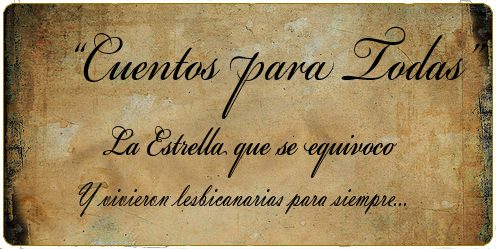 Cuentos para Todas: La estrella que se equivoc&oacute;