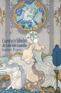 Cuentos y Fábulas de Lola Van Guardia