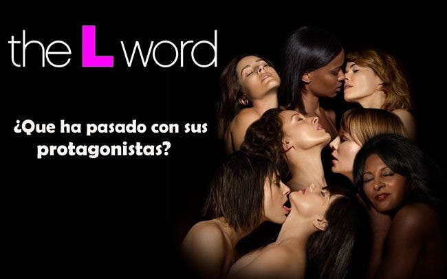 The L Word: ¿Qué ha pasado con sus protagonistas?