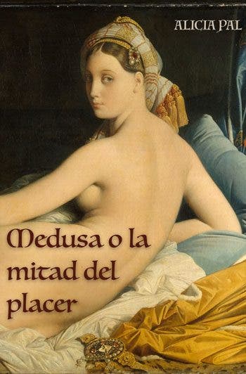 Medusa o la mitad del placer