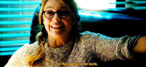 "Lo seguro es que no me voy a ir volando" (Vía supergirlbenoist.tmblr.com)