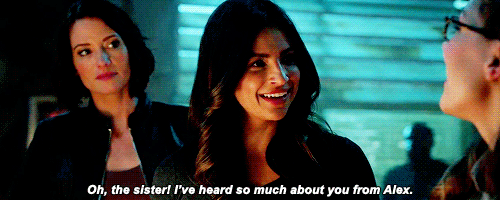"¡Ah, la hermana! He escuchado mucho sobre ti" (Vía cwsupergirlgifs.tumblr.com)