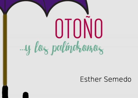 Oto&ntilde;o y los pal&iacute;ndromos