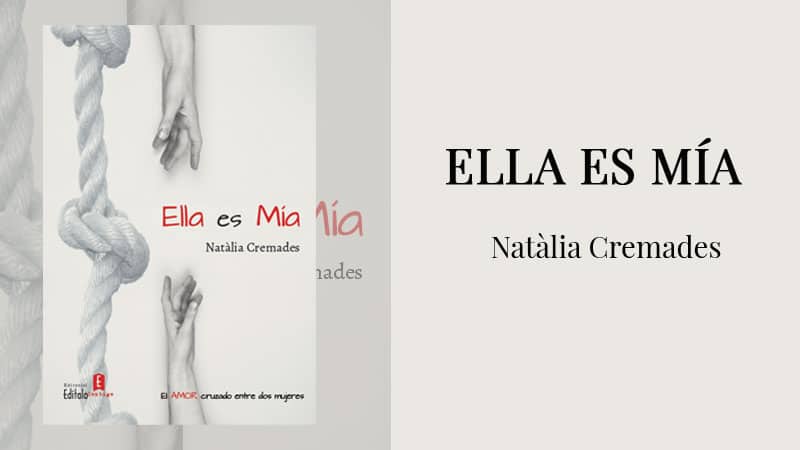 Ella es m&iacute;a por Nat&agrave;lia Cremades