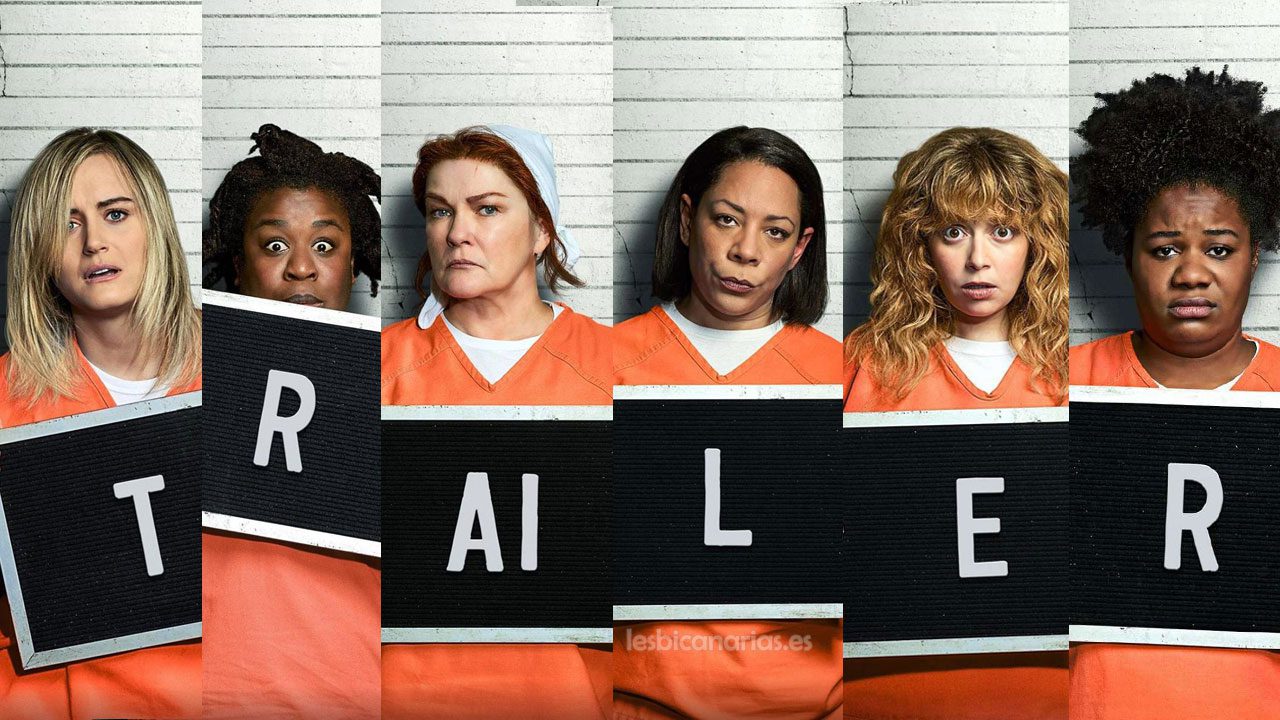 tr&aacute;iler sexta temporada de Orange Is The New Black