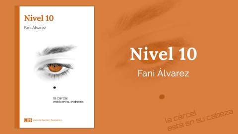 Nivel 10 por Fani &Aacute;lvarez