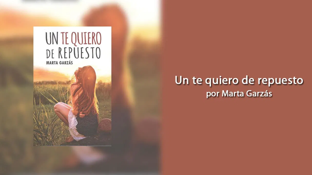 Un te quiero de repuesto reseña