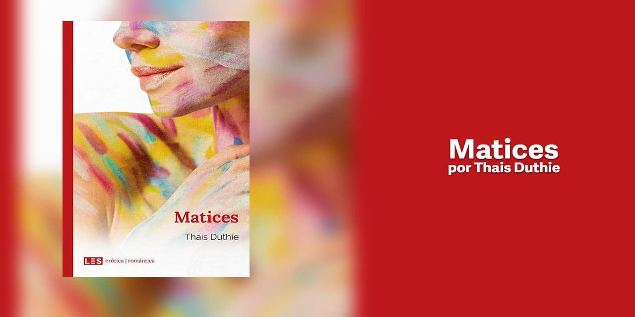 Matices: nuestra reseña