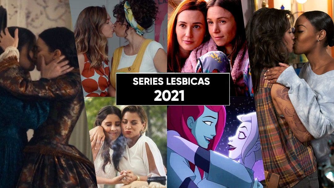 30 series lésbicas que puedes ver en el 2021 • Lesbicanarias