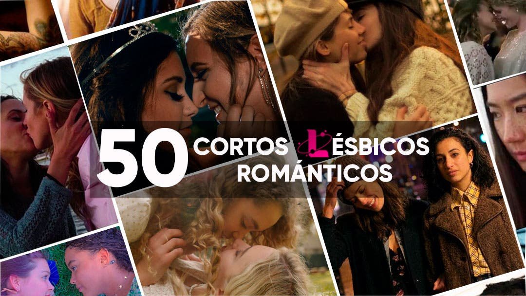 50 cortos lésbicos románticos para endulzarte la vida