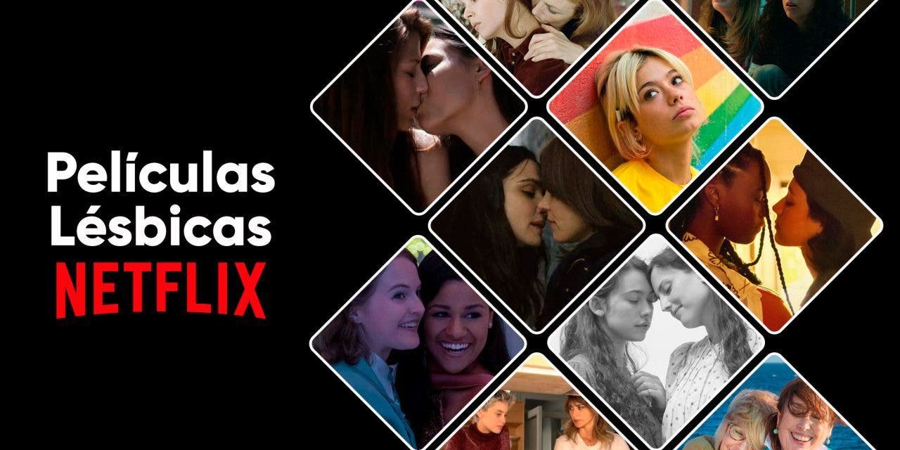 Todas las películas lésbicas que puedes ver en Netflix en 2023