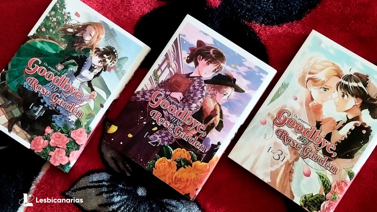 Goodbye, my rose garden: un romance sáfico de épica